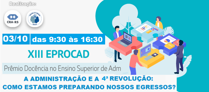 XIII EPROCAD - Encontro de Professores e Coordenadores de Cursos da Área da Administração - Prêmio Docência em Adm.